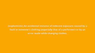 what is the meaning of wardrobe malfunction