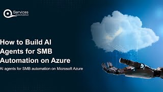 How to Build AI Agents for SMB Automation on Azure