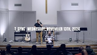 T_SYNC | Wednesday, November 13th