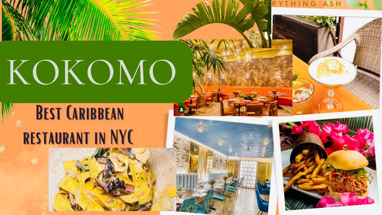 KOKOMO, THE BEST CARIBBEAN RESTAURANT IN NYC, BROOKLYN ❤️