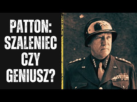 Jakim dowódcą był naprawdę George Patton?