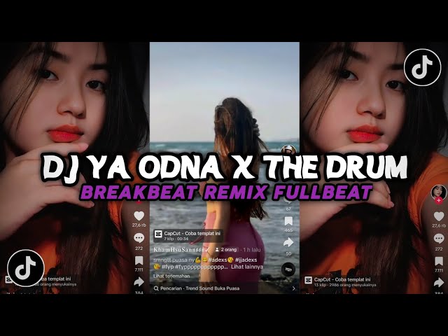 DJ YA ODNA X THE DRUM BREAKBEAT REMIX FULLBEAT VIRAL TIKTOK SOUND ANDRA FVNKY RMX class=