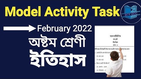 Class 8 History Model activity task February 2022| Model activtity task History Class 8 |