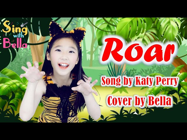 Roar Katy Perry - cover by Bella with Lyrics and Actions