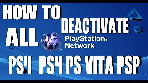 Deactivate ALL Primary PSN Console Via PC Tutorial Website Link PS4 PS3 PS Vita