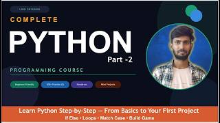 Python Tutorial for Beginners | If-Else, Loops + Number Guessing Game | Part 2 (2026) | LogicnLearn