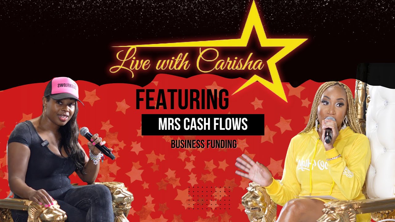 LIVE WITH CARISHA SHOW | MRS.CASH FLOWS ON FINANCE, LEVERAGING CREDIT AND BUILDING A STRONG BUSINESS