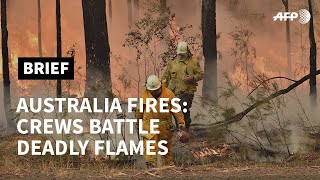Australia fires: crews battle flames | AFP