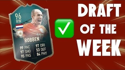 DRAFT OF THE WEEK PACYBITS 20 - ARJEN ROBBEN 96 !