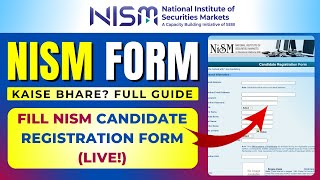 NISM Account Registration Guide 2025 | How to Fill NISM Candidate Registration Form (Step-by-Step)