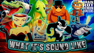 WHAT IT'S SOUND LIKE x BRAINROT ANIME (Official Version)