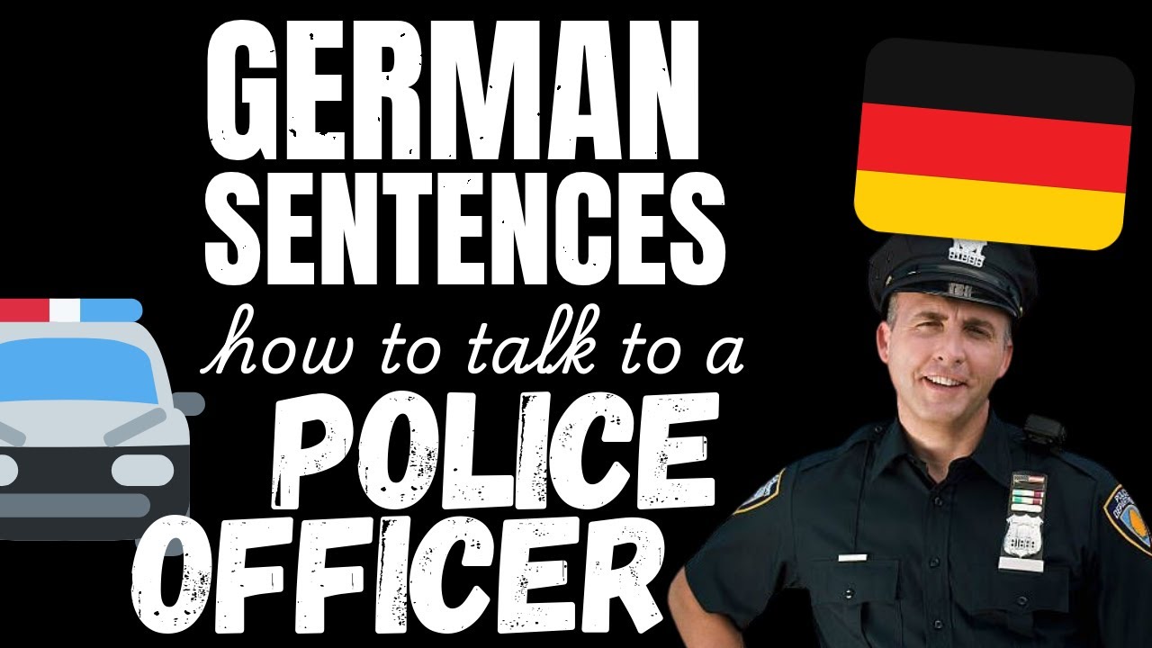 How to talk to a Police Officer in German | Learn German with sentences