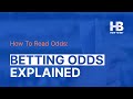 How To Read Odds: Betting Odds Explained In Under 5 min