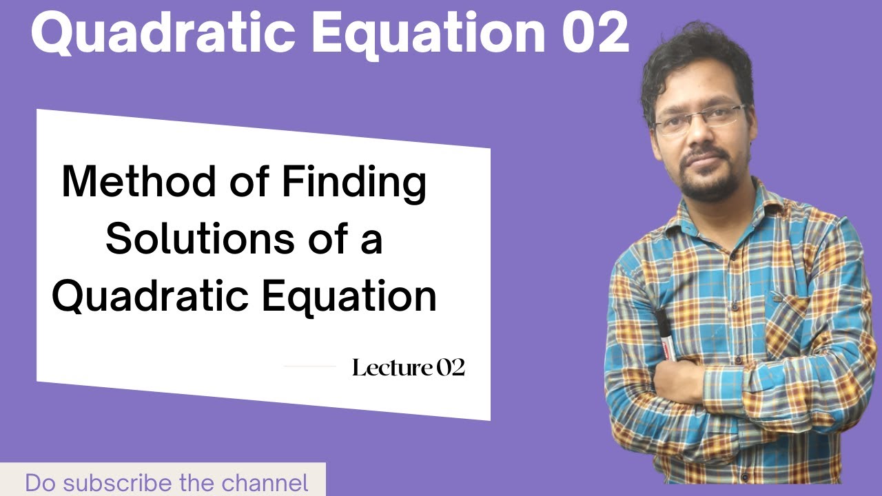 Quadratic Equation 02| Factorization Method & Completing the Square ...