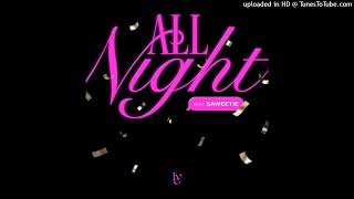 Ive - All Night (Feat. Sawettie) (Clean Acapella)