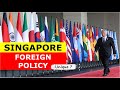 SINGAPORE Foreign Strategy and Geopolitical Challenges | Singapore Geopolitics