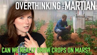 Could we ACTUALLY grow potatoes on Mars? | OVERTHINKING The Martian