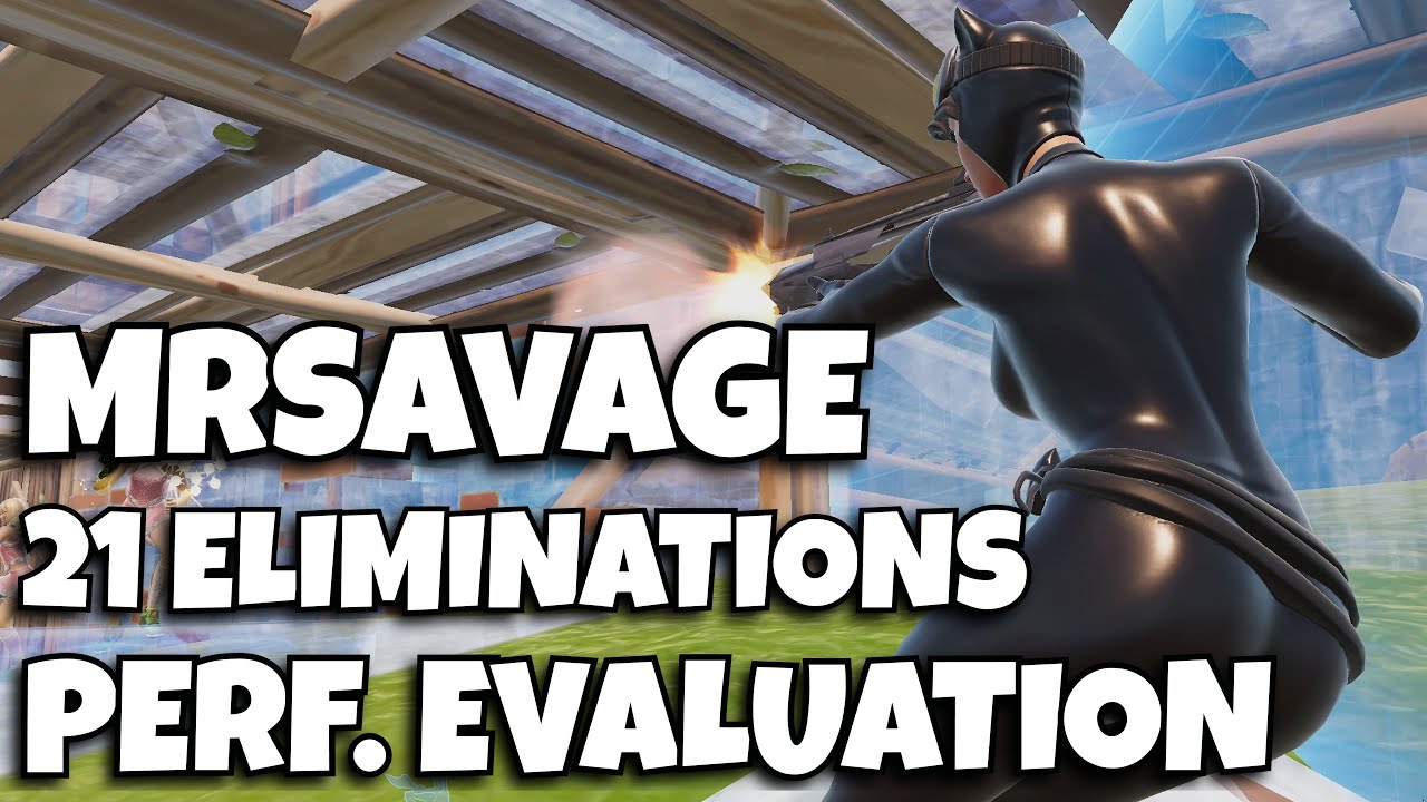MrSavage ⚔️ 21 Elimination 🏆 Performance Evaluation - YouTube
