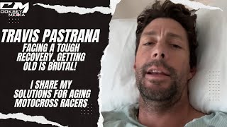 Travis Pastrana Is Dealing With Brutal Health Issues, Motocross Racers Don't Age Well!