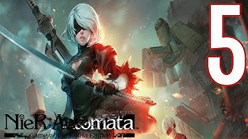 NieR Automata Gameplay Walkthrough Machine Village Goliath Attack To City Ruins Part 5