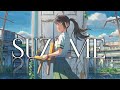 Suzume No Tojimari Suzume Theme Song Suzume No Tojimari Suzume Theme Song