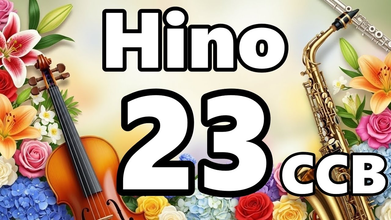 Hino 23 CCB - 🎼 O SENHOR É O MEU PASTOR 🎼 - Legendado - LOUVORES CCB 
