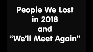 We'll Meet Again By Engelbert Humperdinck - In Memoriam 2018