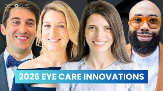 2026 Eye Care Innovations: What Top Optometrists Are Saying