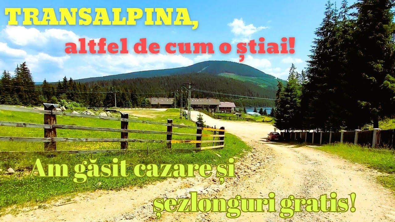Cazare și șezlonguri gratis într-un adevărat paradis! Tu știai de acest loc? TRANSALPINA 2024.