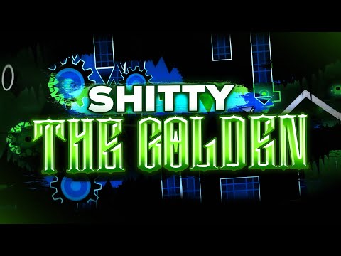 SH**TY THE GOLDEN 100% (INSANE DEMON)