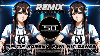 Tip Tip Barsa Pani  | Unique Style Mix | Tip Tip Barsa Pani Original Remix  Dj Siday Remix 2024 New Resimi