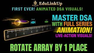 Left Rotate Array by One Place | Fully Animated | ELU DSA