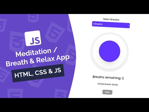 Build a Meditation / Breath & Relax App | Vanilla JavaScript