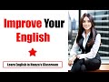 Improve Your English - 26 - Learn English Hamza Classroom - Practice Speaking English Everyday