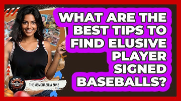 What Are The Best Tips To Find Elusive Player Signed Baseballs? - The Memorabilia Zone