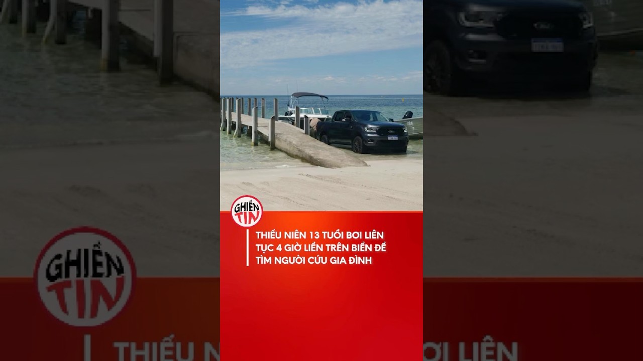 Cáº­u bÃ© 13 tuá»•i ngÆ°á»i Ãšc tá»± bÆ¡i 4 giá» liá»n trÃªn biá»ƒn Ä‘á»ƒ cá»©u gia Ä‘Ã¬nh #shorts #tintuc #news