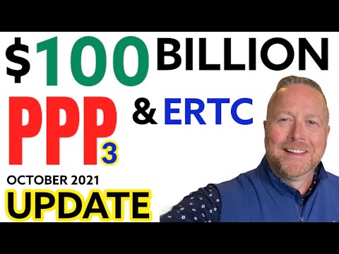 PPP 3 & ERTC Money Update - Infrastructure Bill 2021 [HR 3684] PPP Loans by SBA & ERC by IRS.