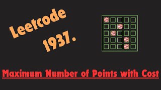 Leetcode 1937 - Maximum Number of Points with Cost - Python