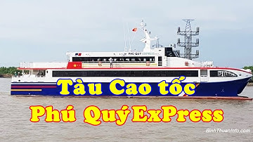 Tàu cao tốc Phú Quý Express có gì? | BinhThuanInfo
