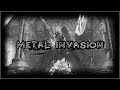 Metal invasion 