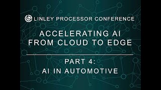 AI in Automotive - Linley Gwennap Keynote Part 4 - 2019 Linley Fall Processor Conference