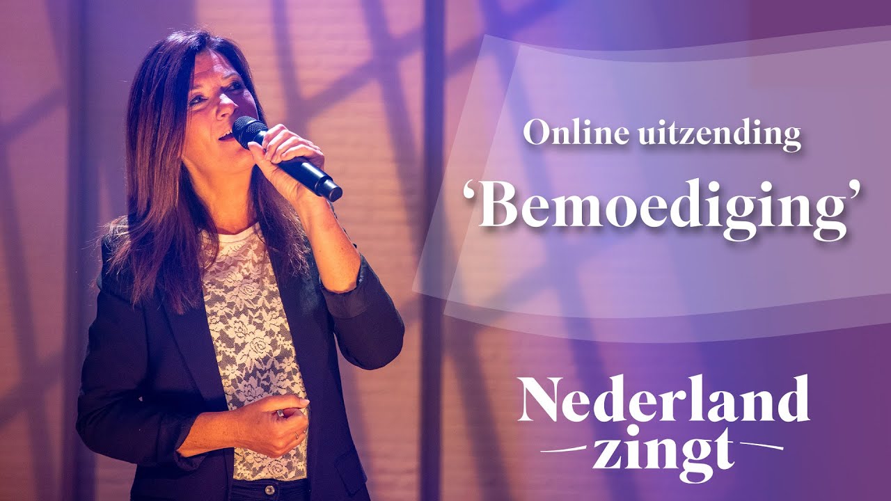 Suzanne van der Velde 'Bemoediging' online uitzending Nederland Zingt YouTube