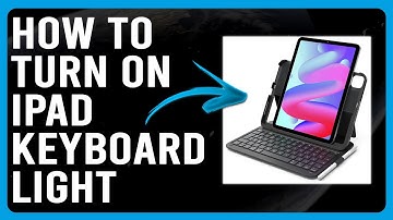 How To Turn On iPad Keyboard Light (How To Set Up And Use iPad Keyboard Light)