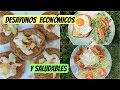 Desayunos económicos y saludables| Menos de 1 USD