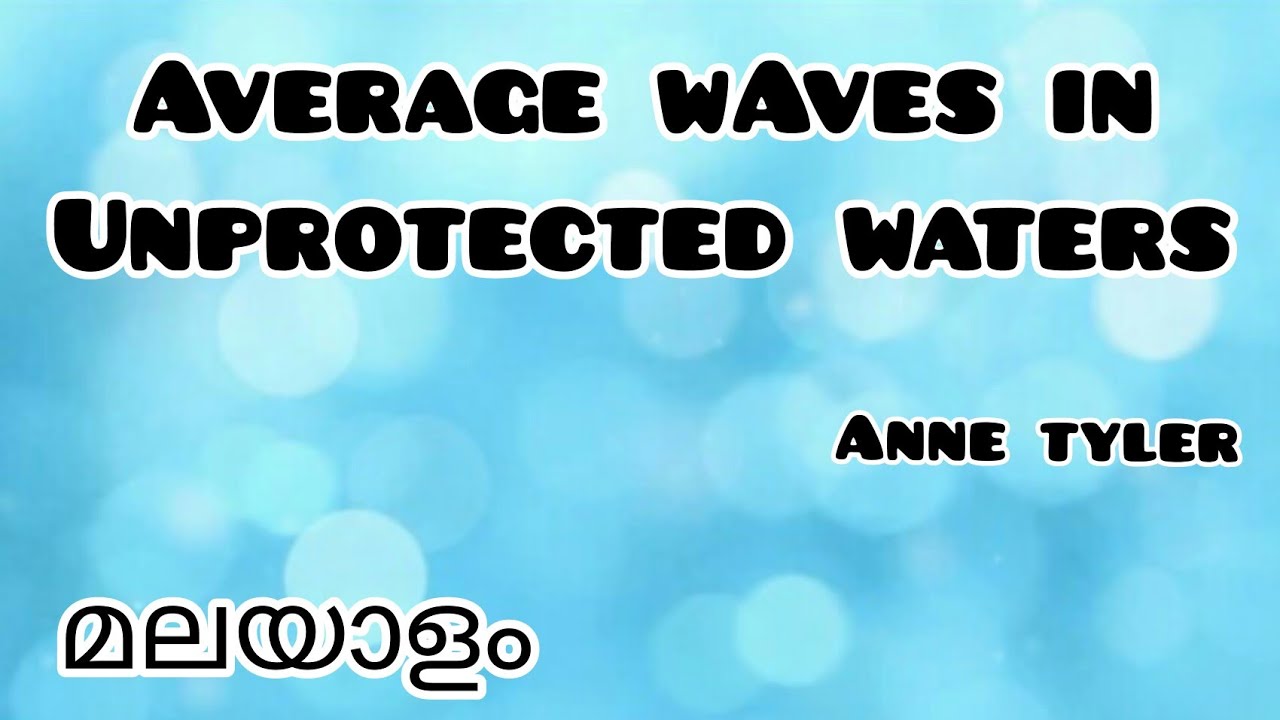 average-waves-in-unprotected-waters-in-malayalam-anne-tyler