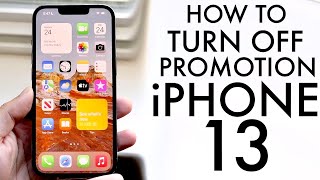 How To Turn Off / On ProMotion (120Hz Display) On iPhone 13 Pro / iPhone 13 Pro Max