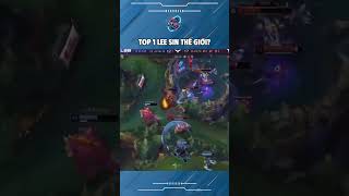 TOP 1 LEE SIN THẾ GIỚI