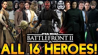 ALL 16 HEROES & SKINS! Star Wars Battlefront 2 (So Far)