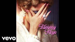 Don&#39;t Give Up (On the Brink of a Miracle) (From &quot;The Eyes of Tammy Faye&quot;/Official Lyric...