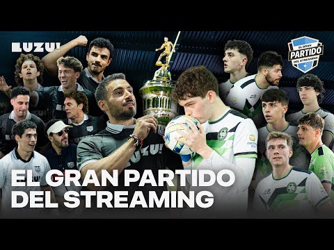 LUZU VS 412: EL GRAN PARTIDO DEL STREAMING